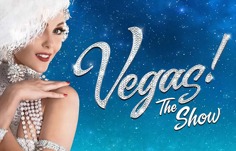 VEGAS! The Show — classic showgirl spectacular at Saxe Theater, Planet Hollywood Las Vegas