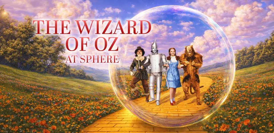 The Wizard of Oz at Sphere